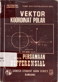 Teori dan Penyelesaian Soal Vektor Koordinat Polar Dan Persamaan Differensial
