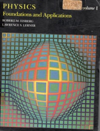 Physics Foundations and Applications I