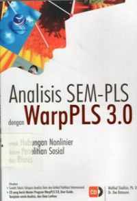 Analisis SEM-PLS dengan WARPPLS 3.0 untuk Hubungan Nonlinier Dalam Penelitian Sosial dan Bisnis