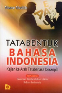 Tata Bentuk Bahasa Indonesia Kajian Ke Arah Tata Bahasa Deskriptif