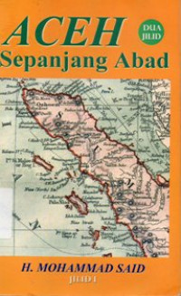 Aceh Sepanjang Abad Jilid I