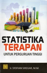 Statistika Terapan Untuk Perguruan Tinggi