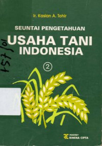 Image of Seuntai Pengetahuan Usaha Tani Indonesia Jilid 2