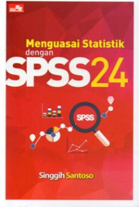 Menguasai Statistik Dengan SPSS 24