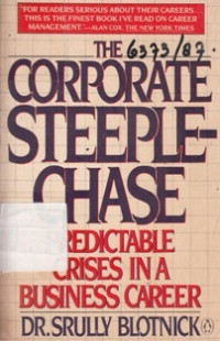 Corporate Steeple Chase : Predictable Crises In A Business Career