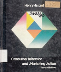 Consumer Behavior And Marketing Action