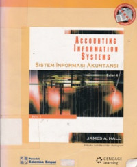 Accounting Information Systems = Sistem Informasi Akuntansi Buku 1