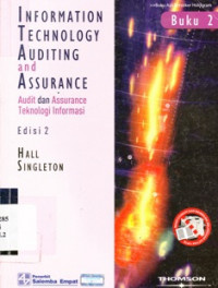 Information Technology Auditing And Assurance (Audit Dan Assurance Teknologi Informasi) Buku 2