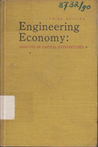 Engineering Economy : Analysis Of Capital Expenditures