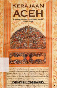 Kerajan Aceh Zaman Sultan Iskandar Muda ( 1607 - 1636 )