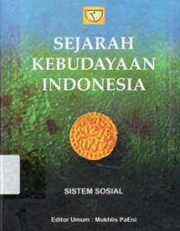 Sejarah Kebudayaan Indonesia : Sistem Sosial