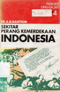 Sekitar Perang Kemerdekaan Indonesia 4
