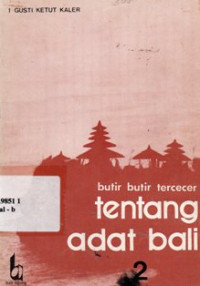 Butir-Butir Tercecer Tentang Adat Bali 2