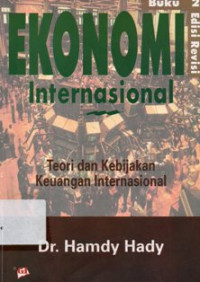 Ekonomi Internasional Teori dan Kebijakan Keuangan Internasional