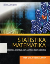 Statistika Matematika: Probabilitas, Distribusi, dan Asimtotis dalam Statistika