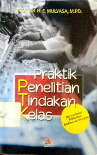 Image of Praktik Penelitian Tindakan Kelas