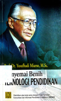 Image of Menyemai Benih : Teknologi Pendidikan