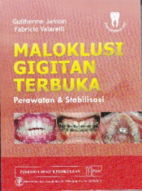 Image of Maloklusi Gigitan Terbuka : Perawatan & Stabilisasi