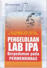 Pengelolaan LAB IPA Berpedoman Pada Permendiknas