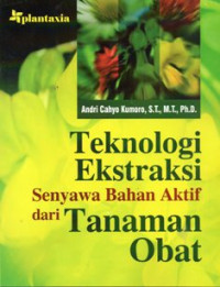 Image of Teknologi Ekstraksi Senyawa Bahan Aktif Dari Tanaman Obat