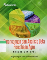 Image of Perancangan Dan Analisis Data Percoban Agro Manual Dan SPSS