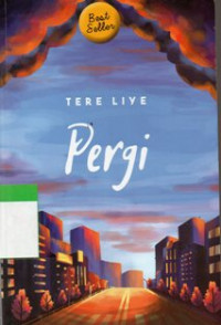 Image of Pergi : Sekuel Novel Pulang