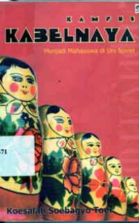 Image of Kampus Kabelnaya  : Menjadi Mahasiswa Di Uni Soviet