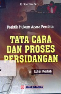 Image of Praktik Hukum Acara Perdata : Tata Cara Dan Proses Persidangan