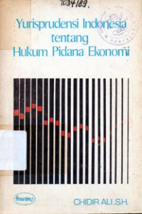 Image of Yurisprudensi  Indonesia Tentang Hukum Pidana Ekonomi
