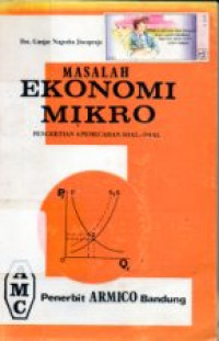 Image of Masalah Ekonomi Mikro : Pengertian Dan Pemecahan Soal - Soal