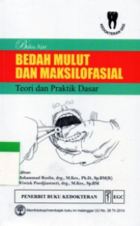 Image of Bedah Mulut Dan Maksilofasial : Teori Dan Praktik Dasar