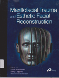 Image of Maxillofacial Trauma and Esthetic Facial Reconstruction