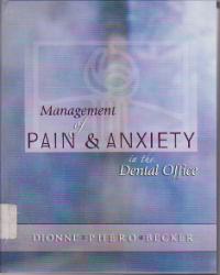 Management of Pain & Anxiety in the   Dental Office