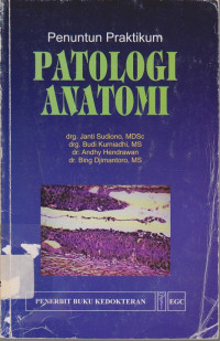 Image of Penuntun Praktikum Patologi Anatomi