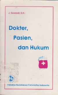 Image of Dokter, Pasien, dan Hukum