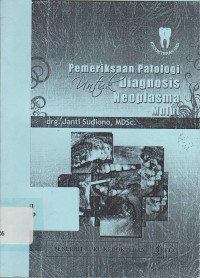Image of Pemeriksaan Patologi Untuk diagnosis neoplasma Mulut