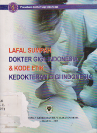 Image of Lafal Sumpah Dokter Gigi Indonesia & Kode Etik Kedokteran Gigi Indonesia