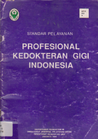 Standar Pelayanan Profesional Kedokteran Gigi Indonesia