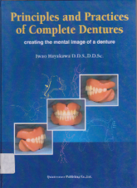 PRINCIPLES AND PRACTICES OF COMPLETE DENTURES