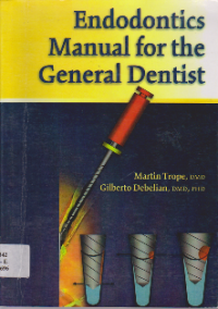 Endodontics Manual for the General Dentist