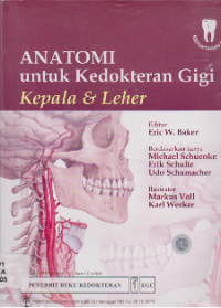 Anatomi untuk Kedokteran Gigi Kepala dan Leher