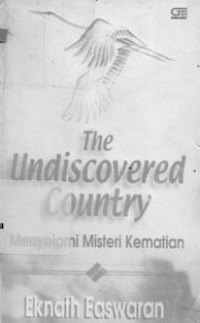 The Undiscovered Country : Negeri Tak Terjamah