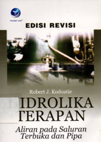 Image of Hidrolika Terapan : Aliran Pada Saluran Terbuka dan Pipa