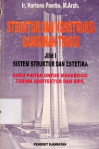 Image of Struktur dan Kontruksi Bangunan Tinggi Jilid 1