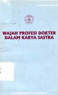 Wajah Profesi Dokter Dalam Karya Sastra