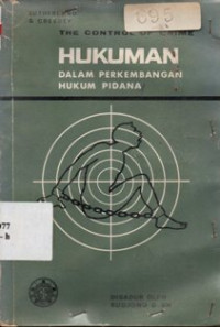 Image of Hukuman Dalam Perkembangan Hukum Pidana