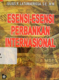 Esensi - Esensi Perbankan Internasional