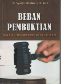 Image of Beban Pembuktian  Dalam Beberapa Praktik Peradilan