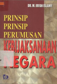 Prinsip - Prinsip Perumusan Kebijaksanaan Negara