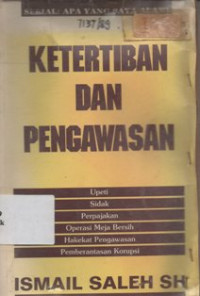 Image of Ketertiban Dan Pengawasan  : Upeti, Sidak, Perpajakan, Opersi Meja Bersih, Hakekat Pengawasan, Pemberantasan Korupsi